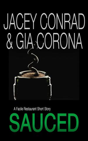 bigCover of the book Sauced: A Facile Restaurant Short Story by 