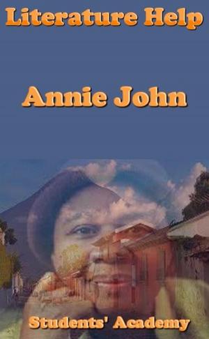 Cover of the book Literature Help: Annie John by Teacher Forum