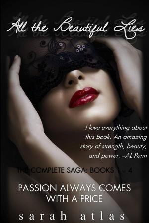 bigCover of the book All the Beautiful Lies: The Complete Saga by 