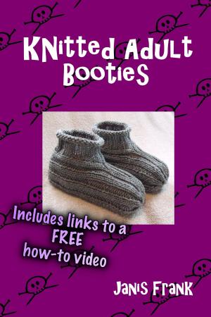 Cover of the book Knitted Adult Booties by Denise M Canela
