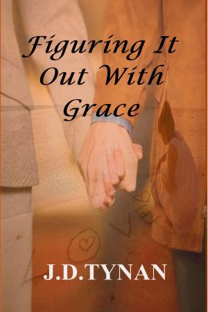 Cover of the book Figuring It Out With Grace by Caroline Giammanco