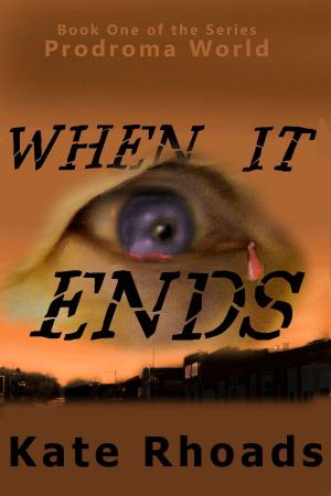 Cover of the book Prodromal World: when it ends... by Don P. Bick