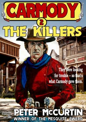 Cover of the book Carmody 2: The Killers by JR Roberts