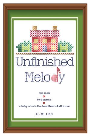 Cover of the book Unfinished Melody by Denise Grove Swank, Christine Gael