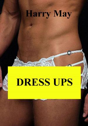 Cover of the book Dress Ups by Maxine Clematis