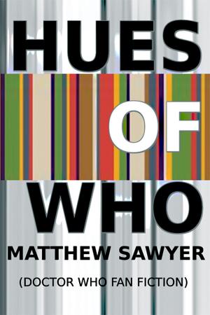 Book cover of The Hues of Who: Doctor Who fan fiction