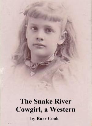 Cover of The Snake River Cowgirl, a Western