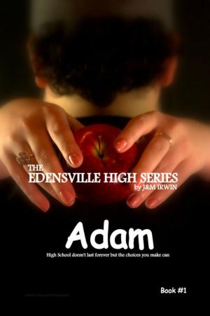 Cover of The Edensville High Series: Adam Book #1