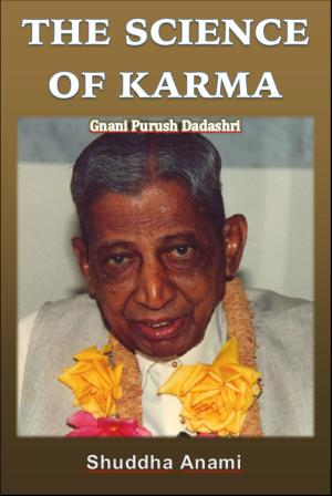 Cover of The Science of Karma: Gnani Purush Dadashri