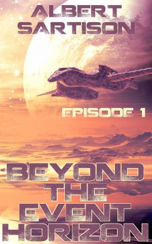 bigCover of the book Beyond the Event Horizon Episode One by 