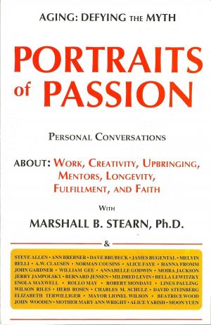Cover of the book Portraits of Passion: Aging Defying the Myth by SP/5 Mickey M. Bright