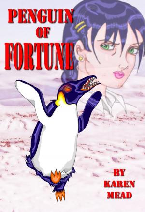 Cover of the book Penguin of Fortune by Joshua Ray