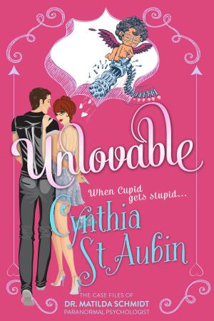 Cover of the book Unlovable: The Case Files of Dr. Matilda Schmidt, Paranormal Psychologist by Sabrina Sims McAfee