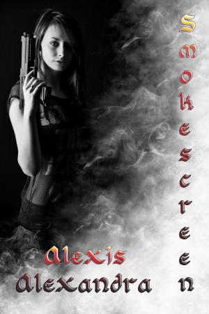 Cover of the book Smokescreen by Alexis Alexandra