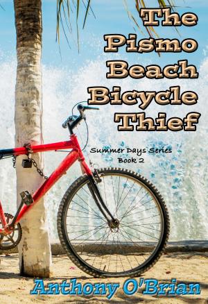 Cover of the book The Pismo Beach Bicycle Thief by Mark O'Neill