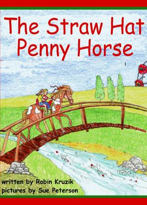 Cover of the book The Straw Hat Penny Horse by Alexander Copperwhite