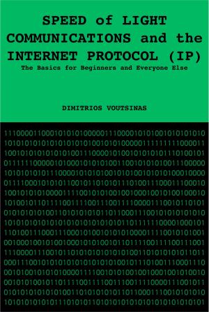 Cover of Speed of Light Communications and the Internet Protocol (IP)