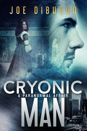 Cover of the book Cryonic Man: A Paranormal Affair by Susan Griscom