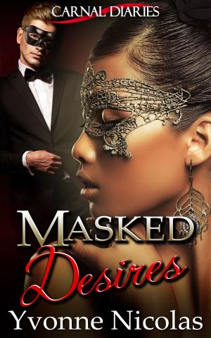 Cover of the book Masked Desires (Carnal Diaries Book 2) by Linda Conrad