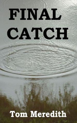 Cover of the book Final Catch by H. Jerome Chapman