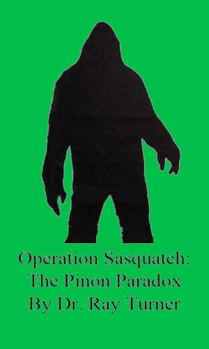 Book cover of Operation Sasquatch: The Piñon Paradox