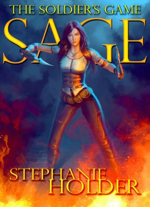 Cover of the book Sage: The Soldier's Game by Sandra McGregor