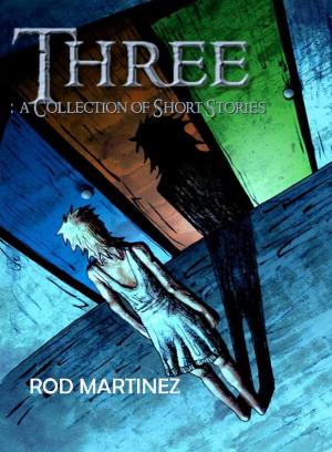 Cover of the book Three: Short Story Collection by Mackenzie K. Wertman