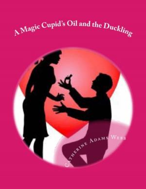 Book cover of A Magic Cupid's Oil and the Duckling