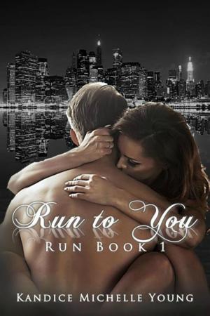 Cover of Run to You (Run #1)