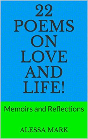 Cover of the book 22 Poems You Should Read About Love and Life! by Michael Damian Thomas