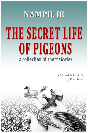 Cover of the book The Secret Life of Pigeons by Logan May