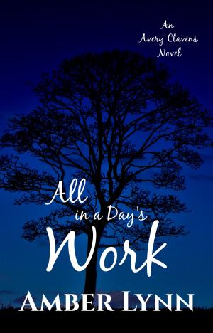 Cover of the book All in a Day's Work by D.C. Stone