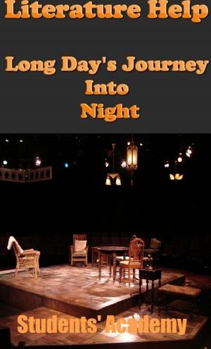 Cover of the book Literature Help: Long Day's Journey Into Night by Student World