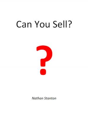 Cover of the book Can You Sell? by Commandant M.B, Anne Morel, Laurent Barnet