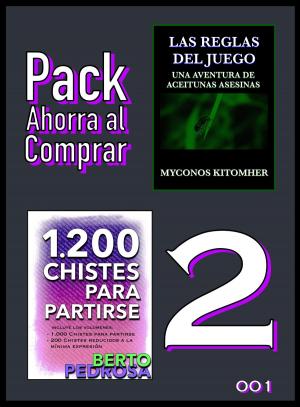 Cover of Pack Ahorra al Comprar 2: 001: Las reglas del juego: Una aventura de aceitunas asesinas & 1200 Chistes para partirse: La colección de chistes definitiva