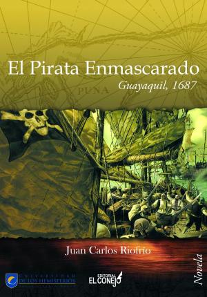 Cover of El pirata enmascarado. Guayaquil 1687