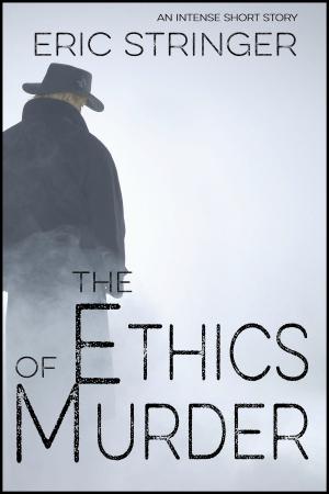 Cover of the book The Ethics of Murder by Nicolas Z Porter