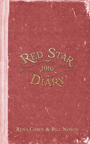 Cover of the book The Red Star Diary of 1916 by Diana Riley