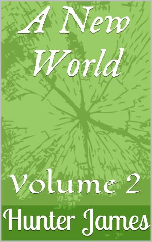 Cover of the book A New World: Volume 2 by Michelle Harlow