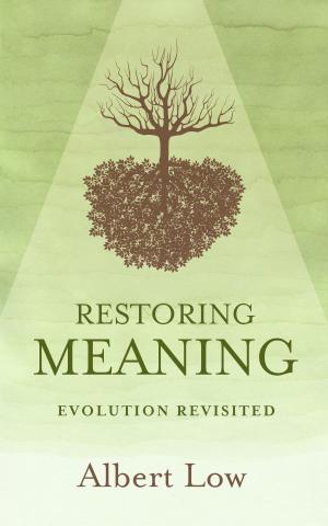 Book cover of Restoring Meaning: Evolution Revisited