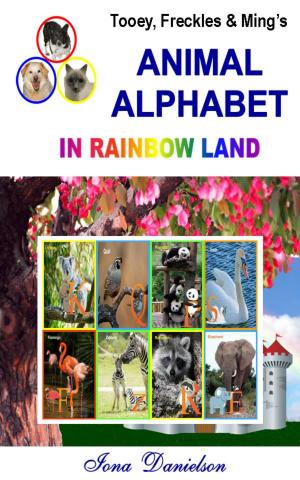 Cover of Tooey, Freckles and Ming's Animal Alphabet In Rainbow Land