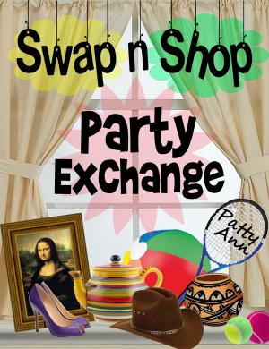 Cover of the book Swap n Shop Party Exchange by Jessica Cambridge
