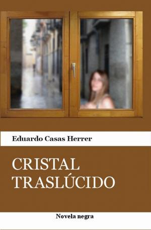 Cover of the book Cristal Traslúcido by Mala Spina