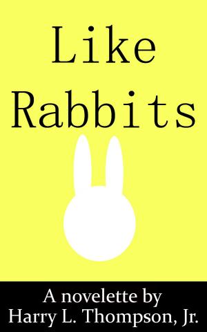 Book cover of Like Rabbits
