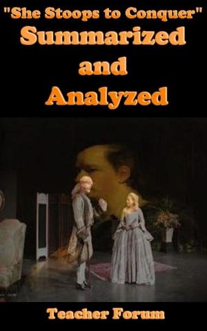 Book cover of "She Stoops to Conquer" Summarized and Analyzed