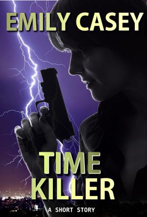 Cover of the book Time Killer: A Short Story by Kathleen Collins