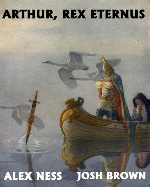 Book cover of Arthur, Rex Eternus