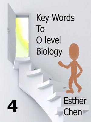 Book cover of Key Words To O level Biology Success 4