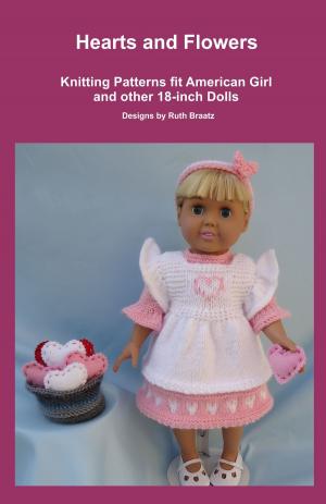 Cover of Hearts and Flowers, Knitting Patterns fit American Girl and other 18-Inch Dolls