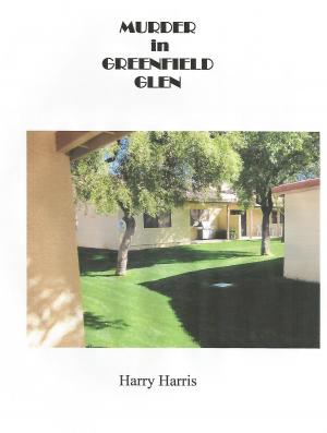 Cover of the book Murder in Greenfield Glen by Harry Harris